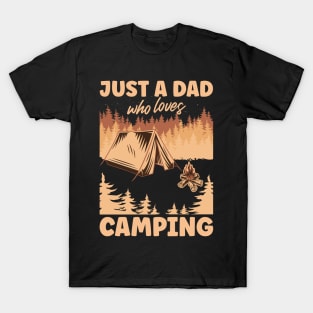 Copy of Just A Dad Who Loves Camping | Funny Brown Text T-Shirt